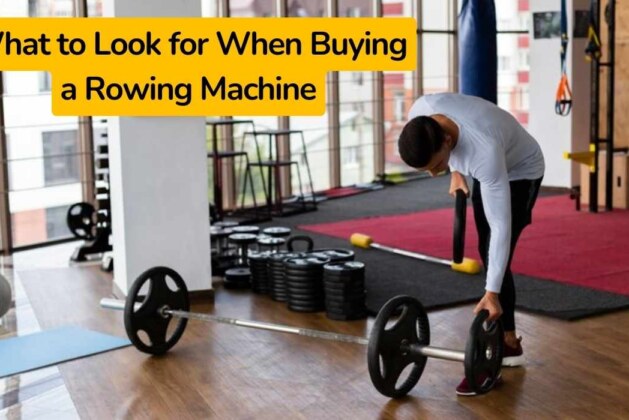 What To Look For When Buying A Rowing Machine? Discover Fitness