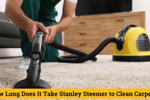 How Long Does It Take Stanley Steemer to Clean Carpets